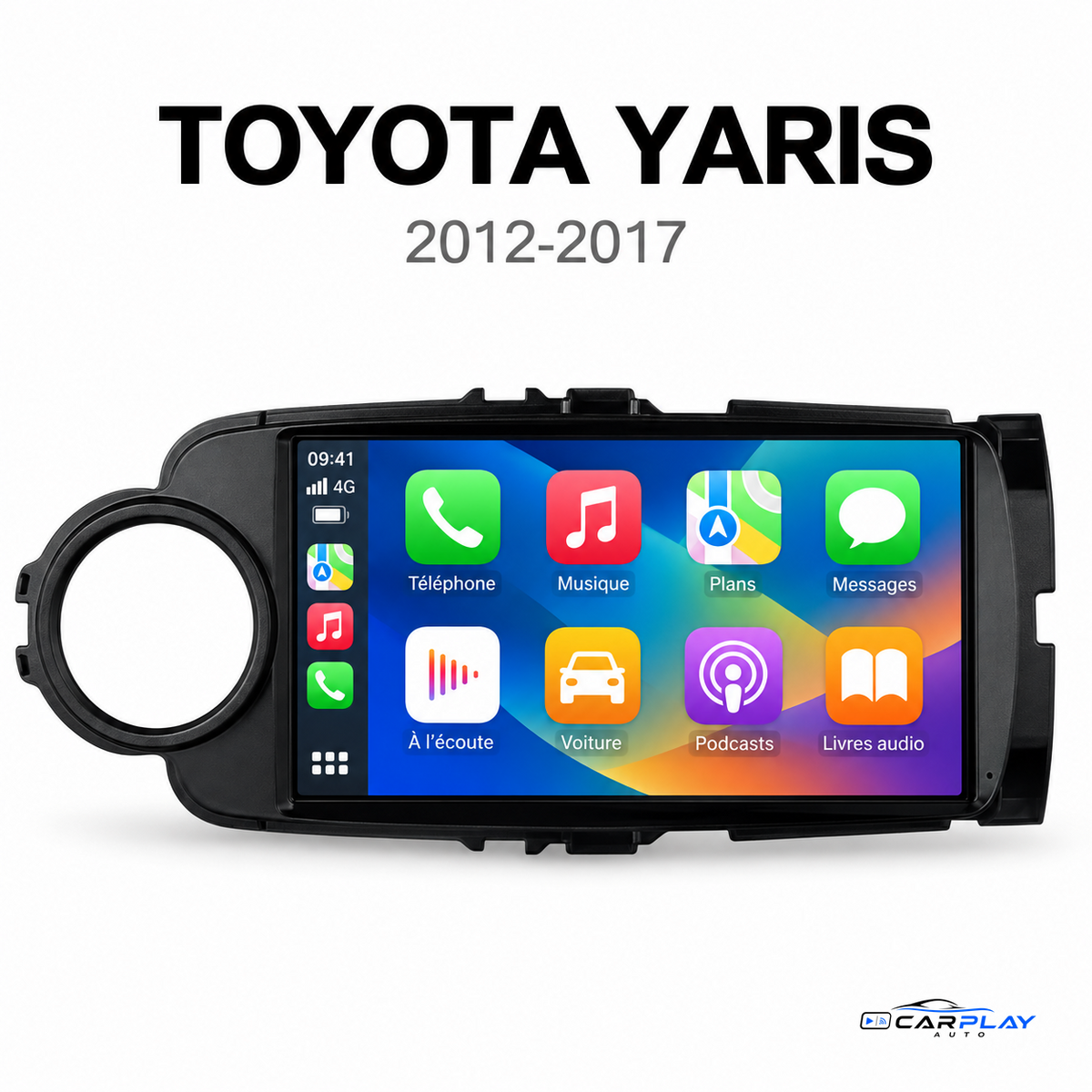 Écran CarPlay compatible avec Toyota Yaris [2012-2017]