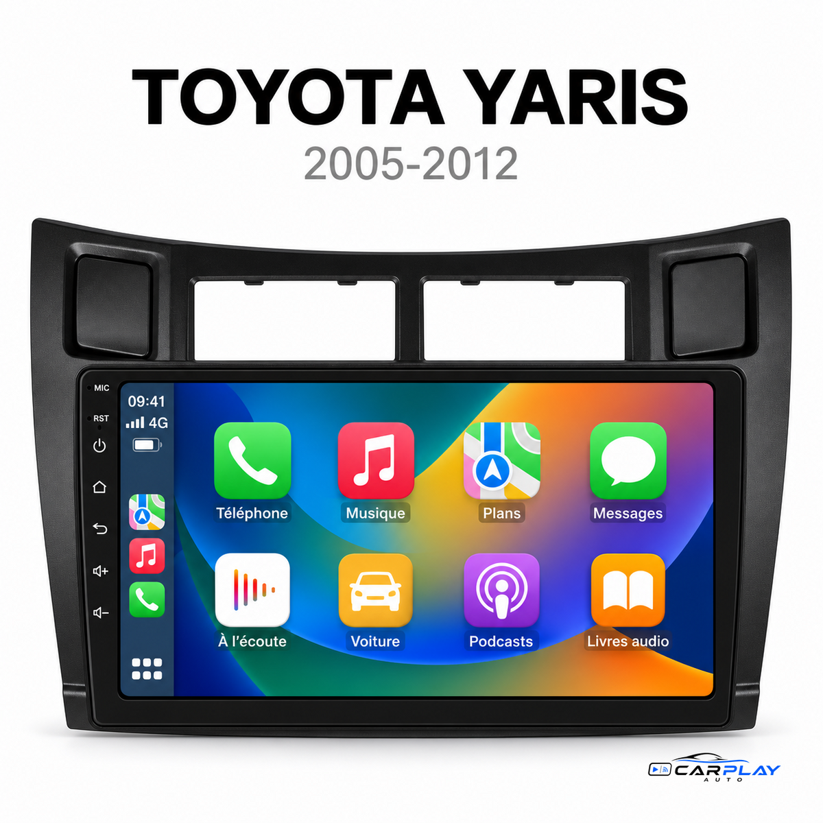 Écran CarPlay compatible avec Toyota Yaris [2005-2012]