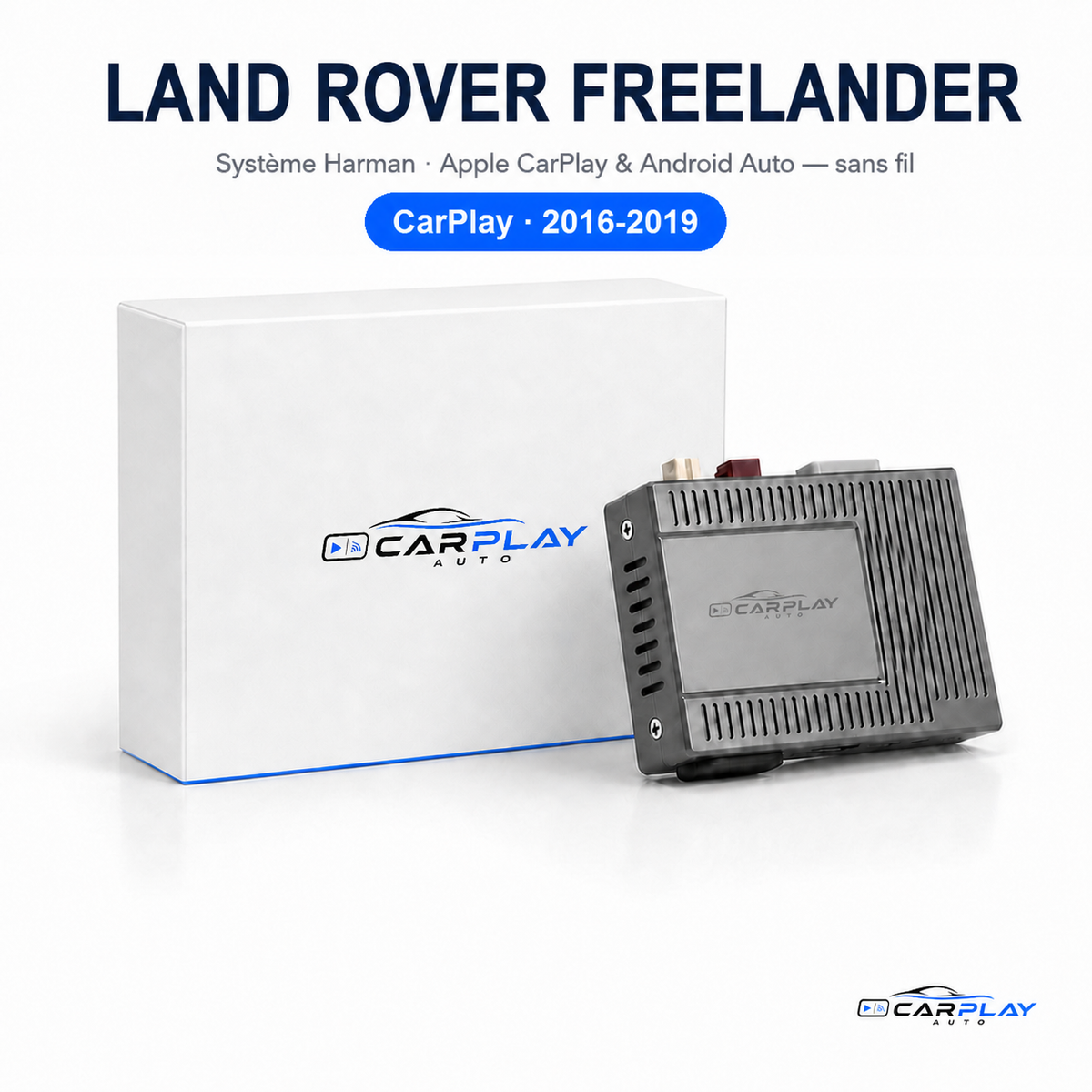 Boîtier CarPlay compatible avec Land Rover Freelander [2016-2019] - Système Harman