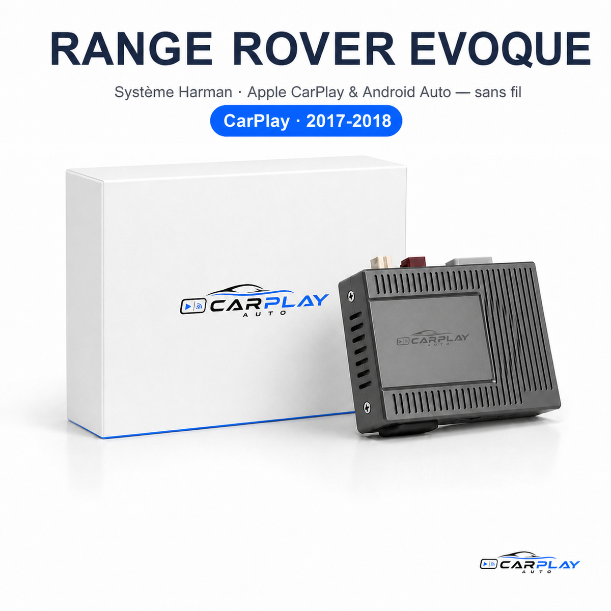 Boîtier CarPlay compatible avec Range Rover Evoque [2017-2018] - Système Harman