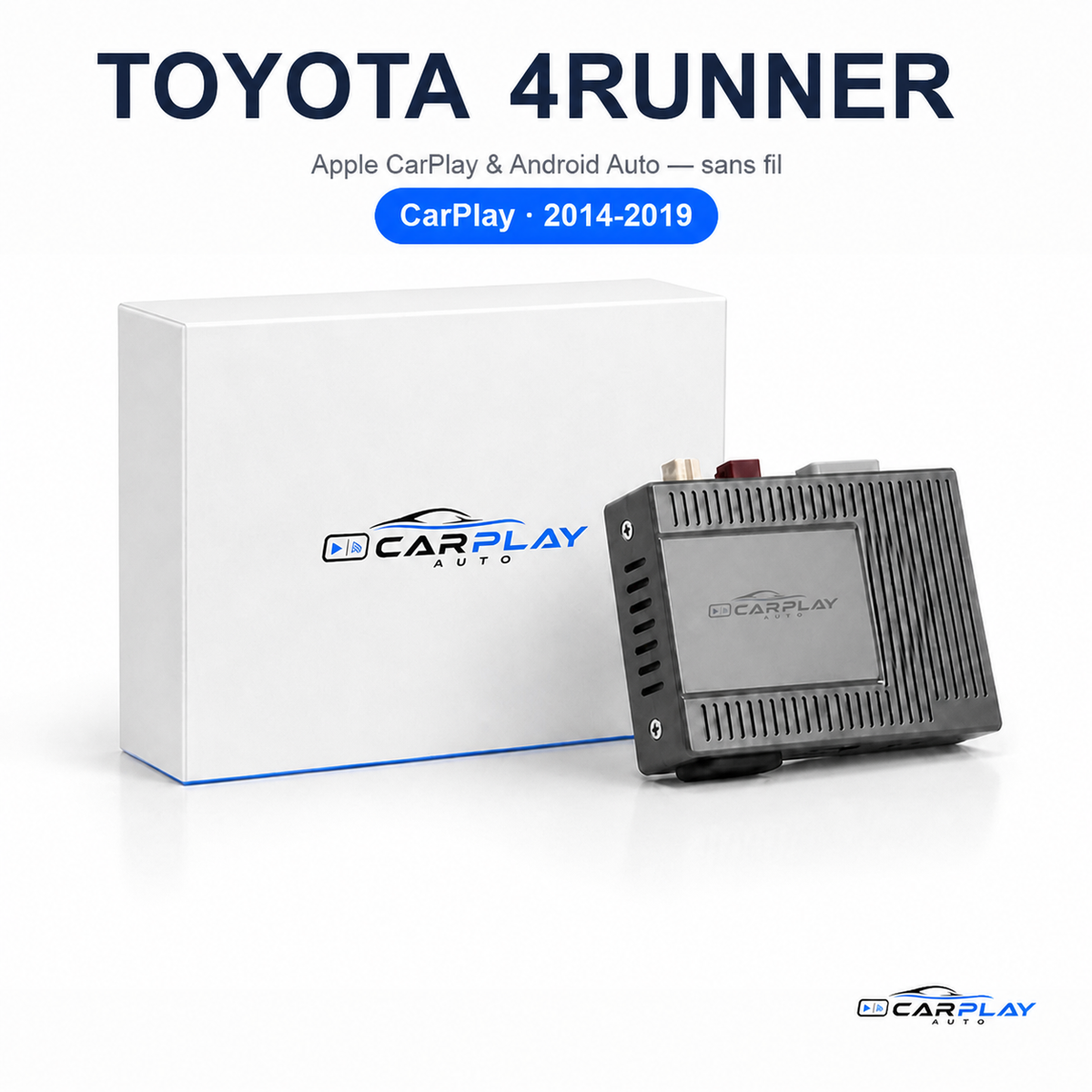 Boîtier CarPlay compatible avec Toyota 4Runner [2014-2019]