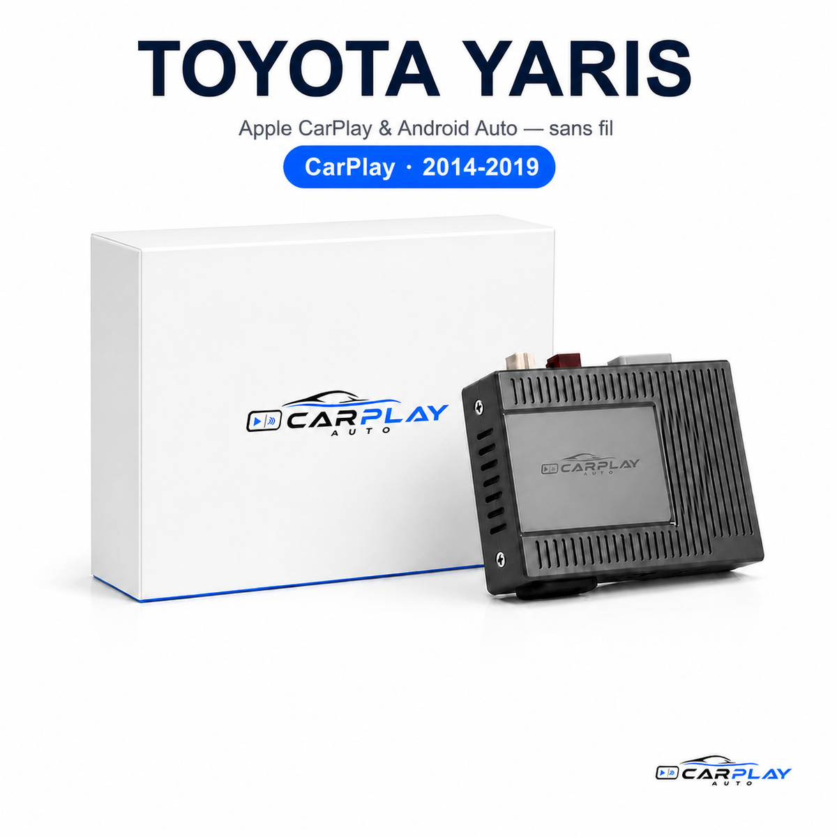 Boîtier CarPlay compatible avec Toyota Yaris [2014-2019]