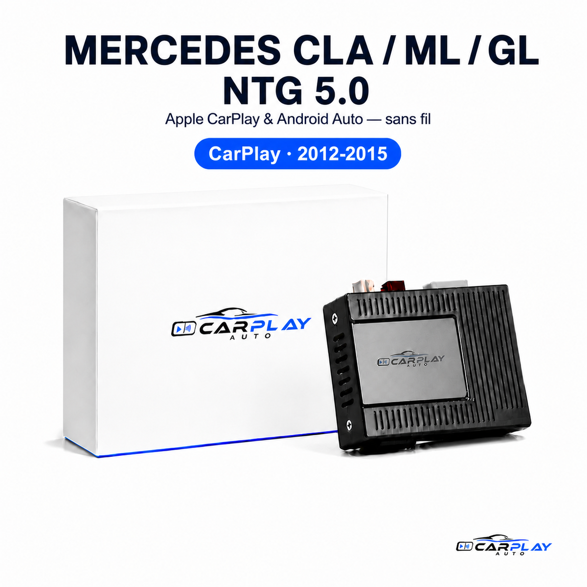 Boîtier CarPlay compatible avec Mercedes CLA / ML / GL | NTG 5.0 [2012-2015]