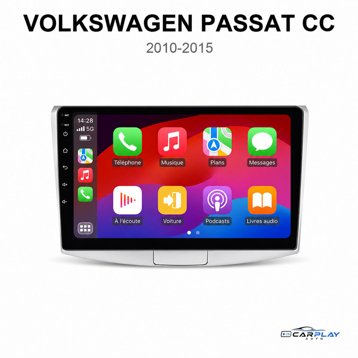 Écran CarPlay compatible avec Volkswagen Passat CC [2010-2015]