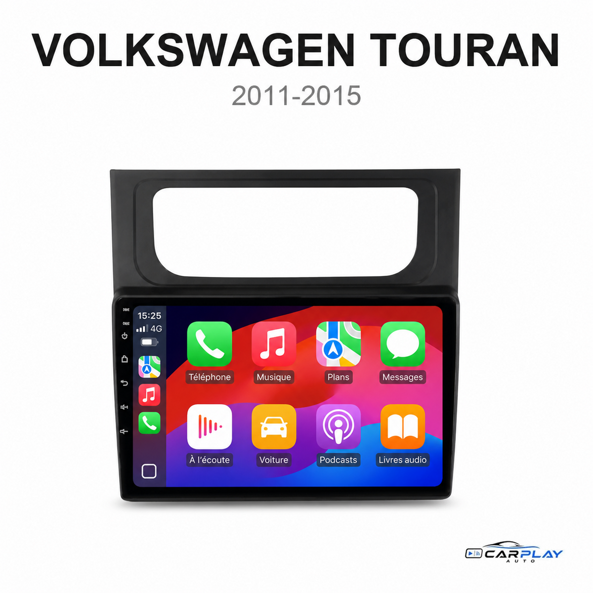 Écran CarPlay compatible avec Volkswagen Touran [2011-2015]