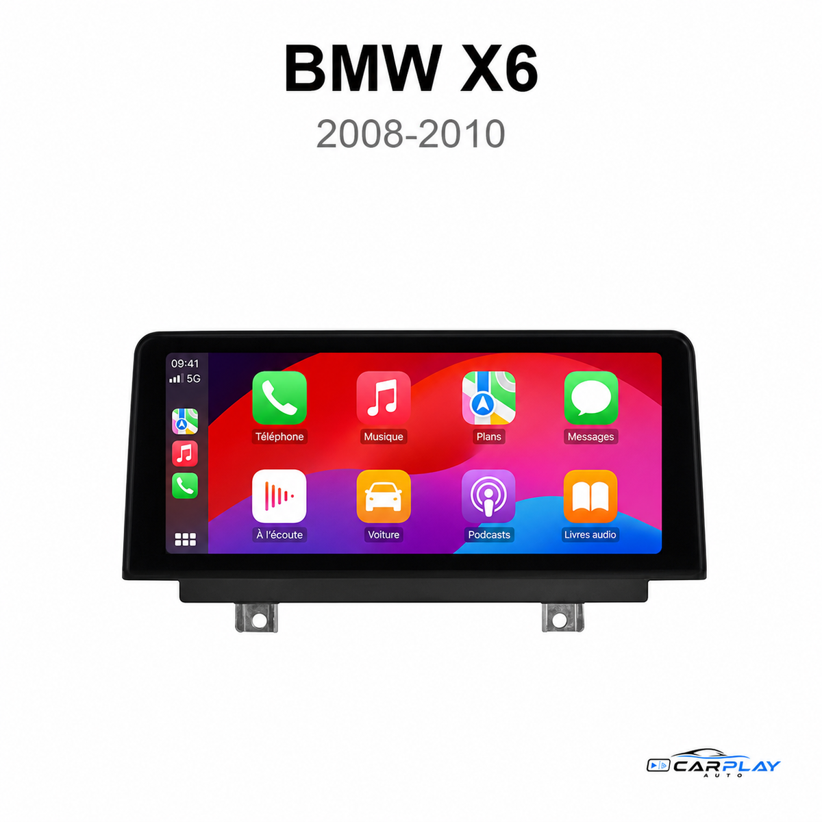 Écran CarPlay compatible avec BMW X6 [2008-2010] E71 / E72 - CCC (10 PIN)