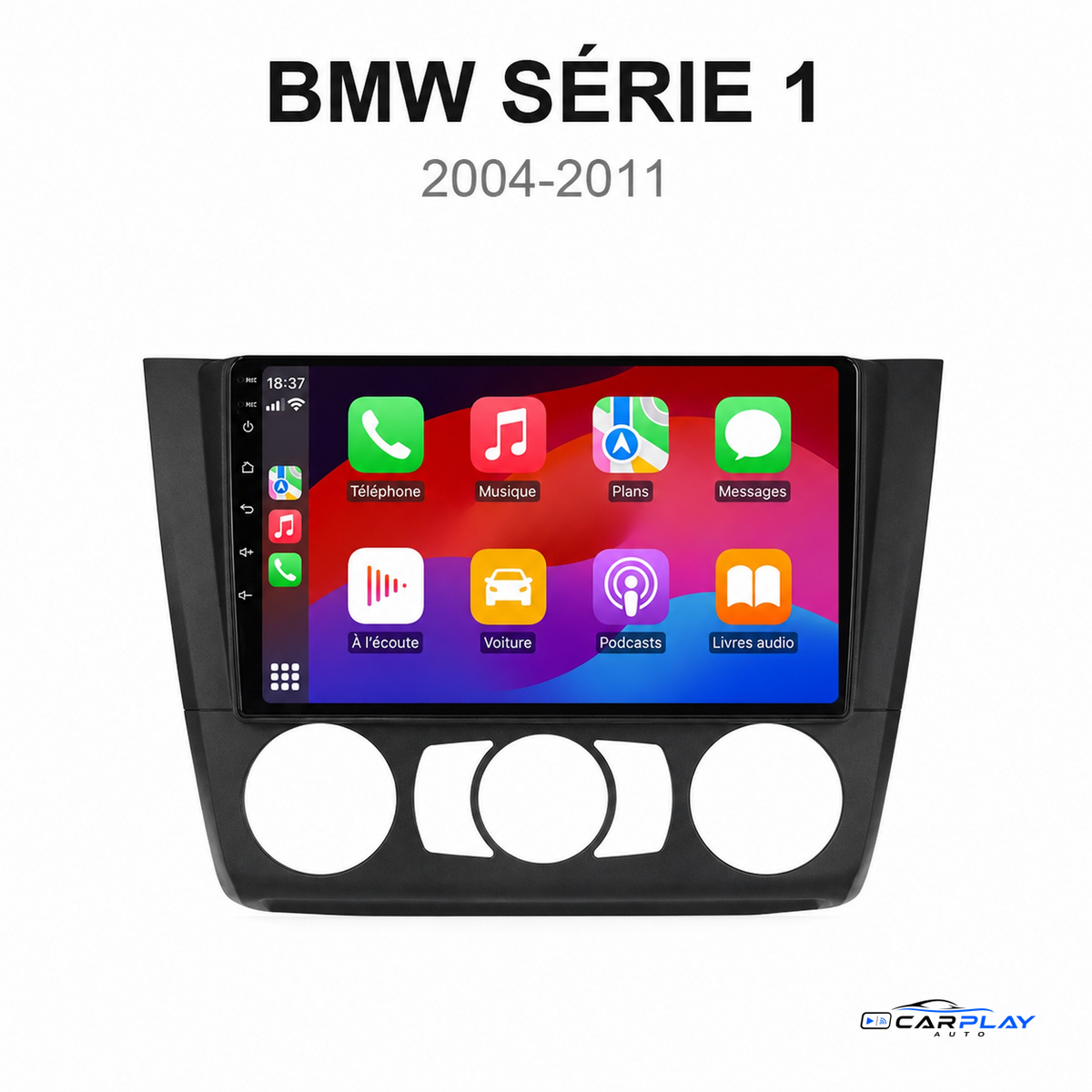 Écran CarPlay compatible avec BMW Série 1 [2004-2011] - Climatisation manuelle