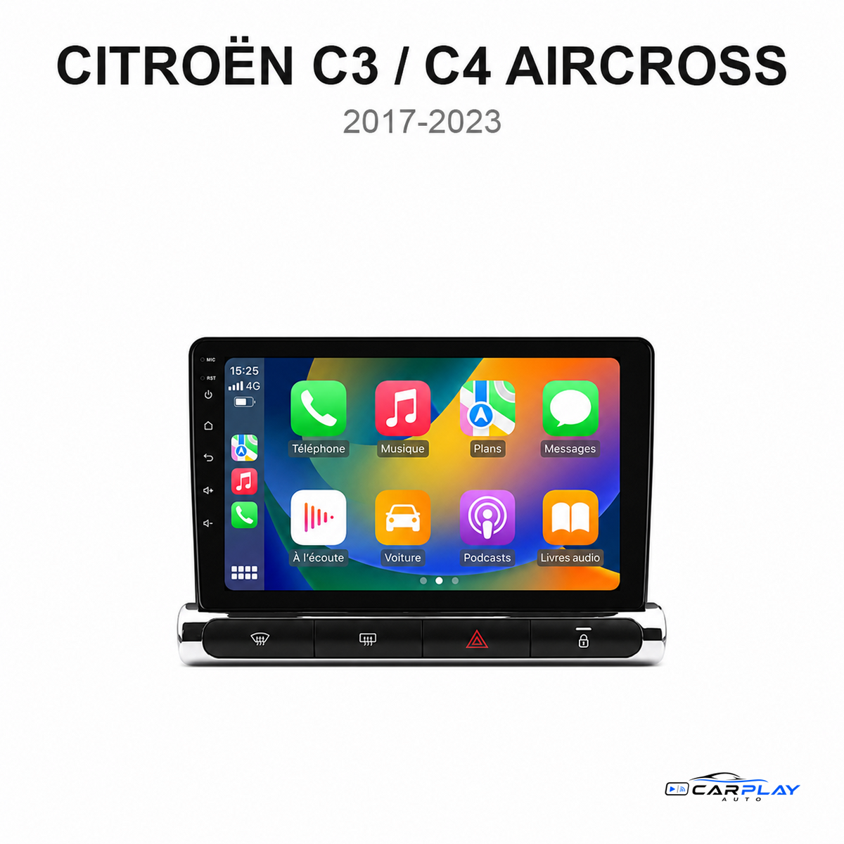 Écran CarPlay compatible avec Citroën C3 / C4 Aircross [2017-2023]
