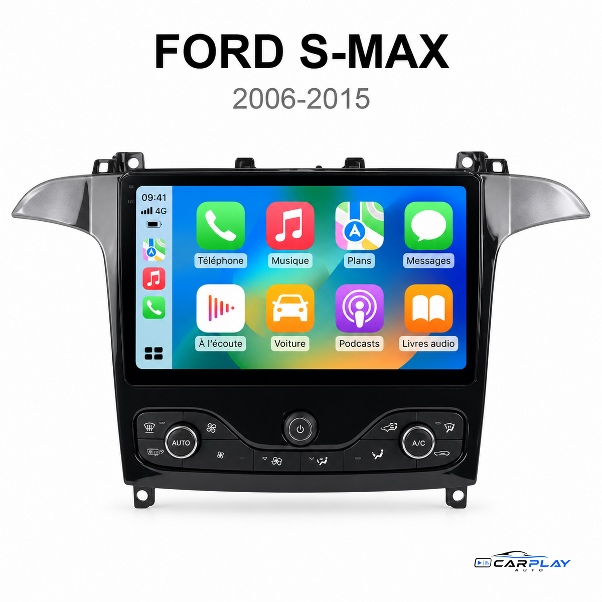 Écran CarPlay compatible avec Ford S-MAX [2006-2015] TYPE B