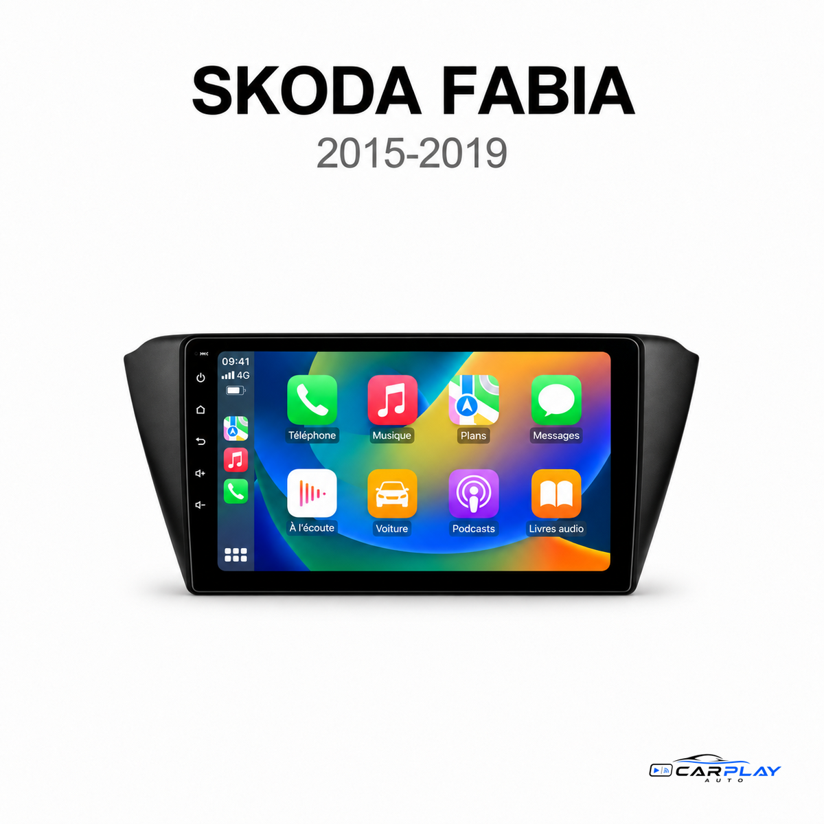 Écran CarPlay compatible avec Skoda Fabia [2015-2019]