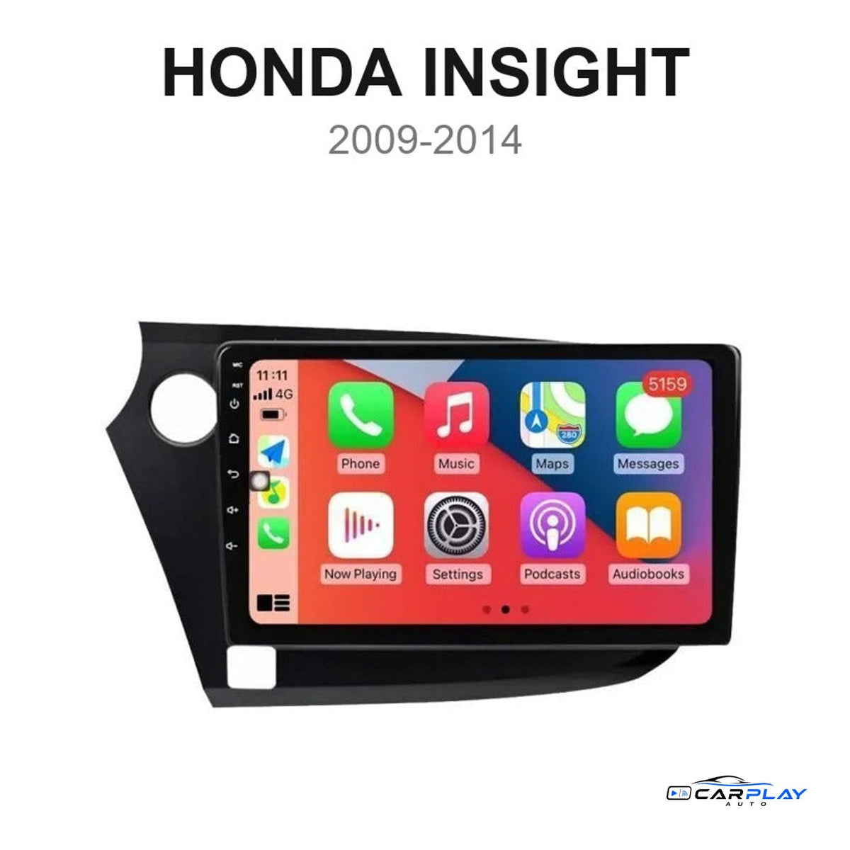 Écran CarPlay compatible avec Honda Insight [2009-2014]