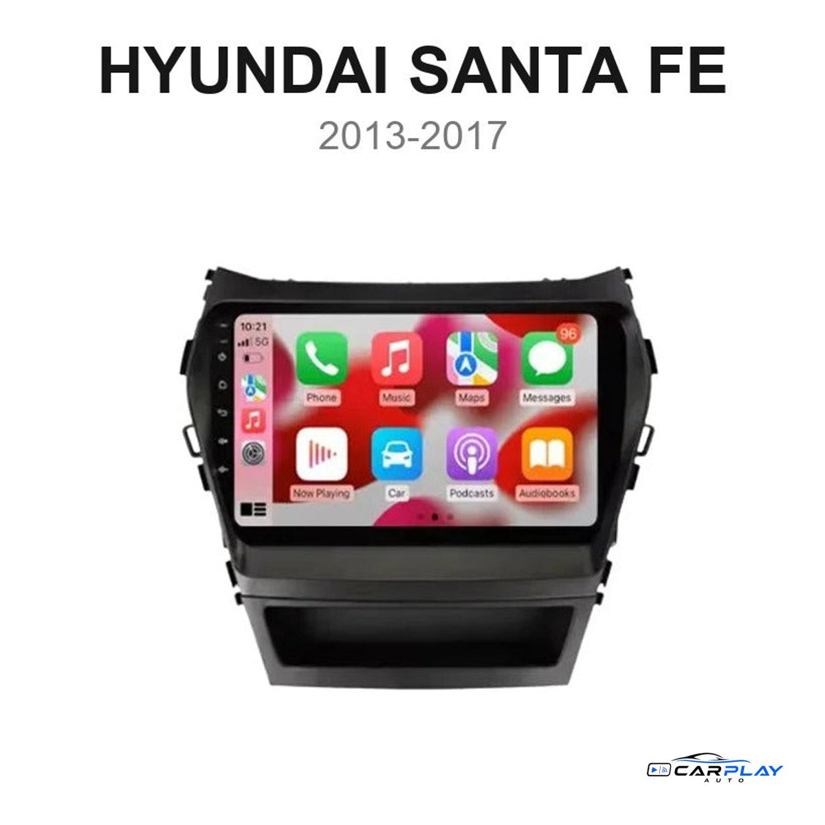 Écran CarPlay compatible avec Hyundai Santa Fe [2013-2017]