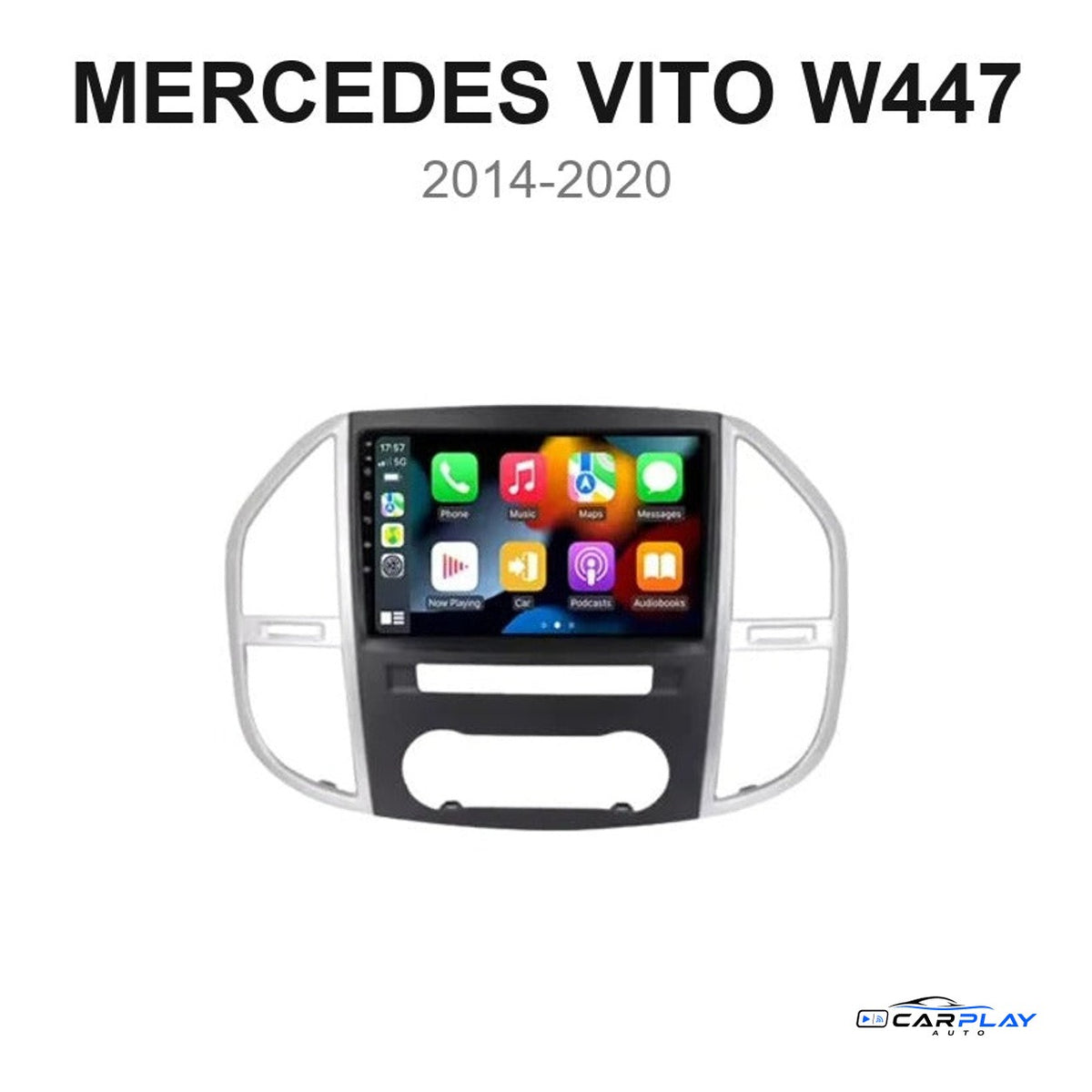Écran CarPlay compatible avec Mercedes Vito W447 [2014-2020]