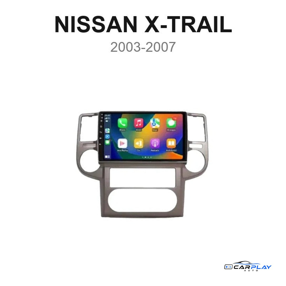 Écran CarPlay compatible avec Nissan X-Trail [2003-2007]