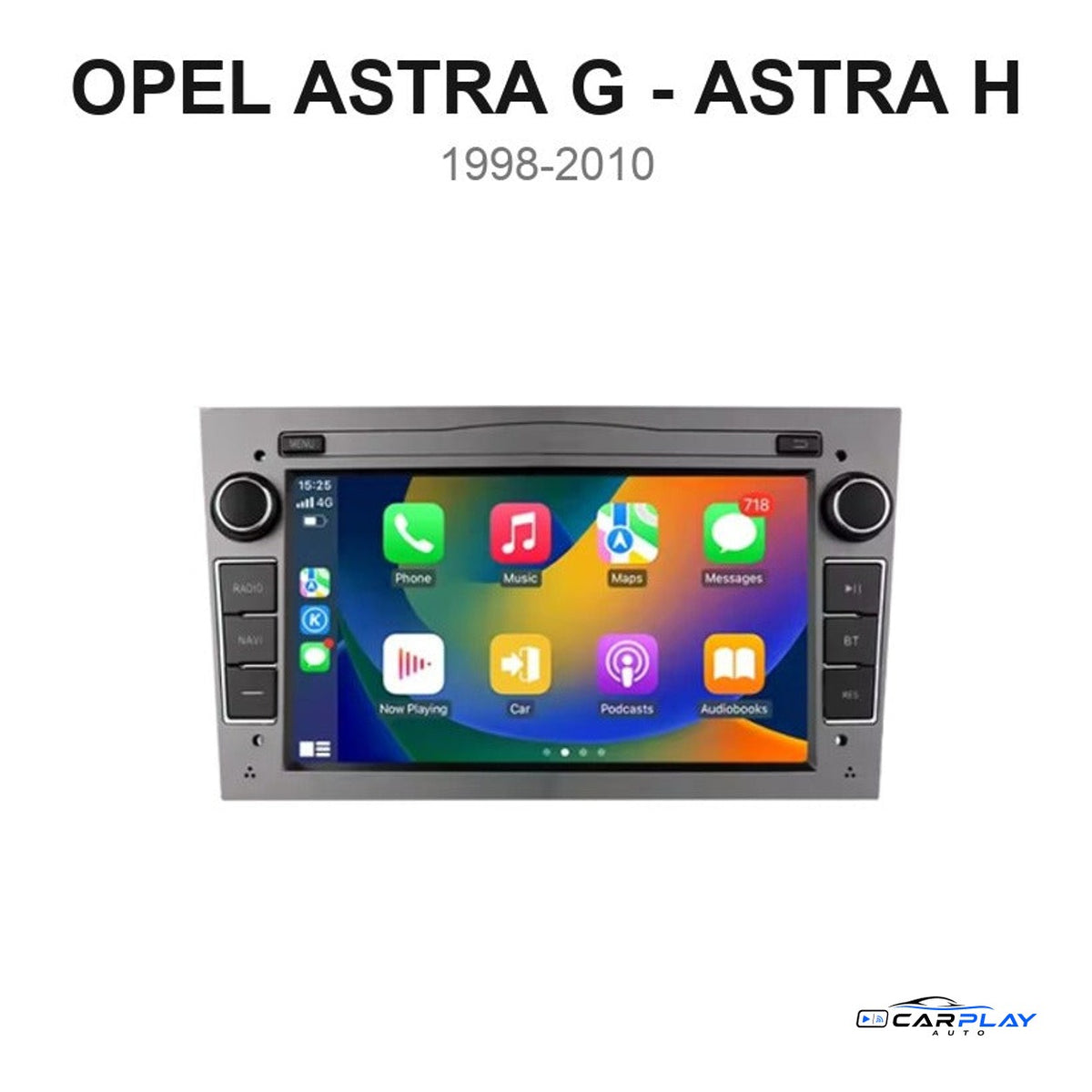 Écran CarPlay compatible avec Opel Astra G / Astra H [1998-2010]