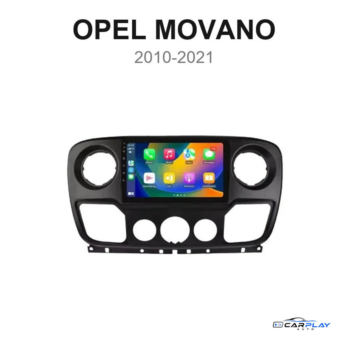 Écran CarPlay compatible avec Opel Movano [2010-2021]