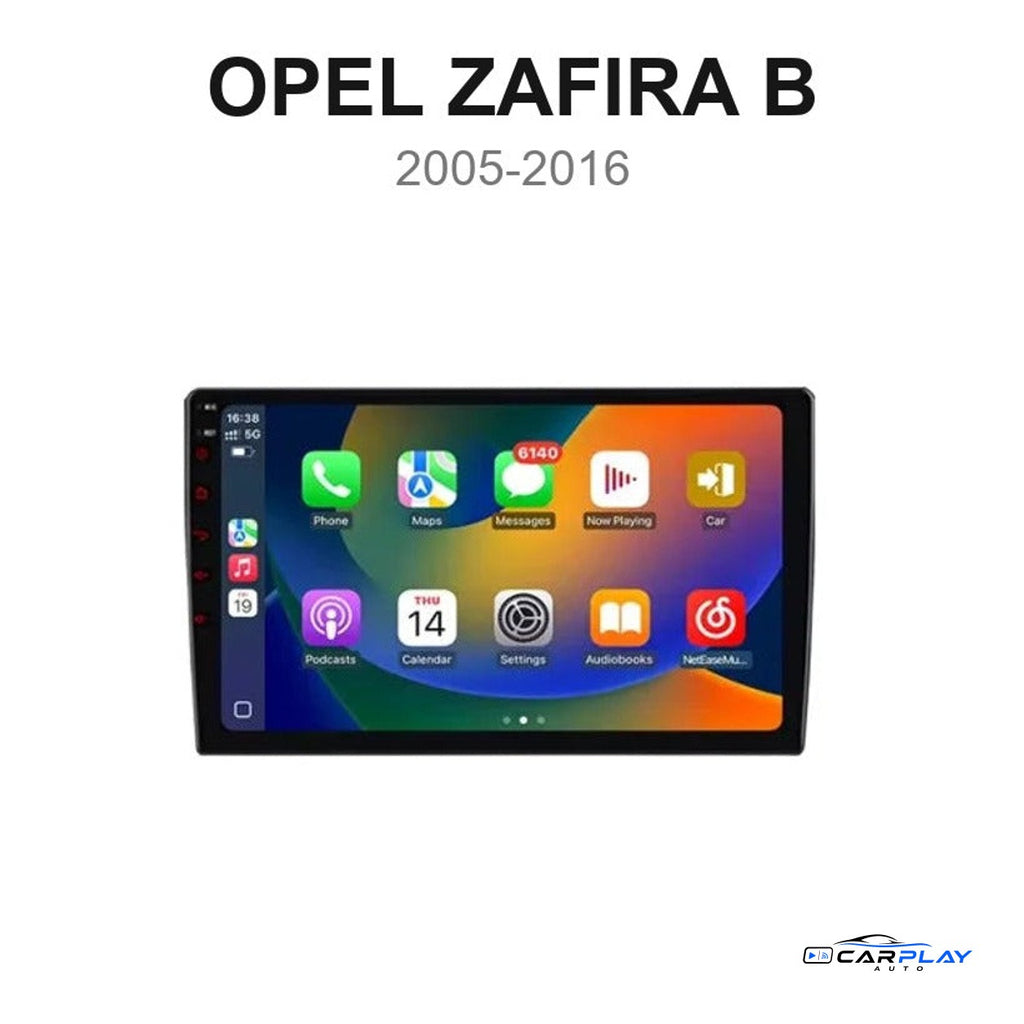 Écran CarPlay compatible avec Opel Zafira B [2005-2016] - Grand Écran tactile
