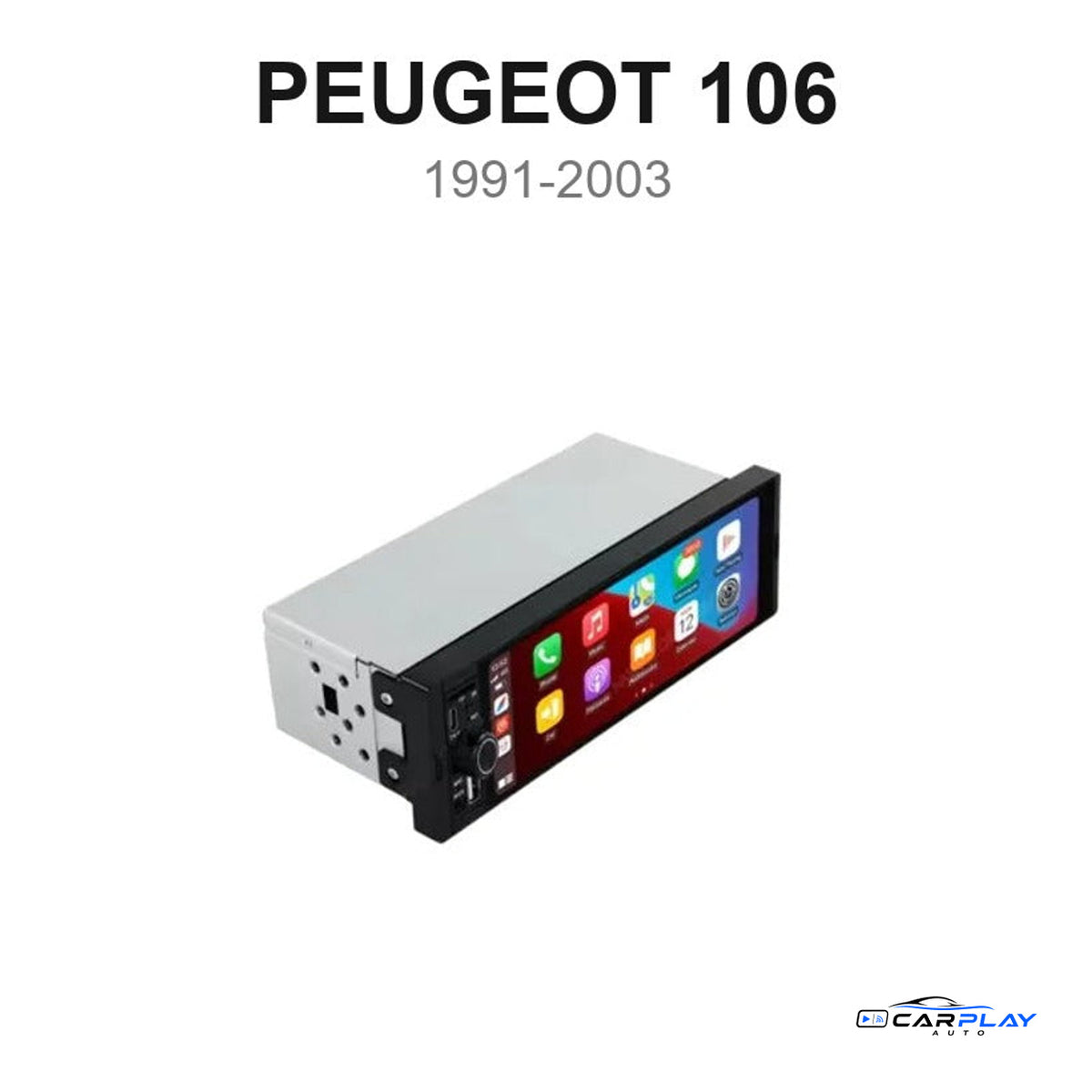 Écran CarPlay compatible avec Peugeot 106 [1991-2003]