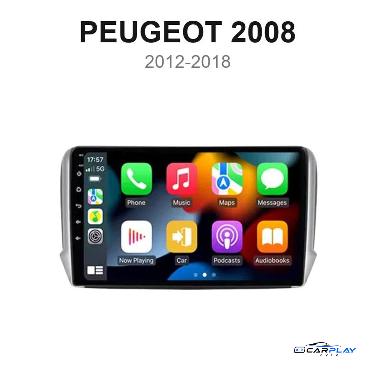 Écran CarPlay compatible avec Peugeot 2008 [2012-2018]