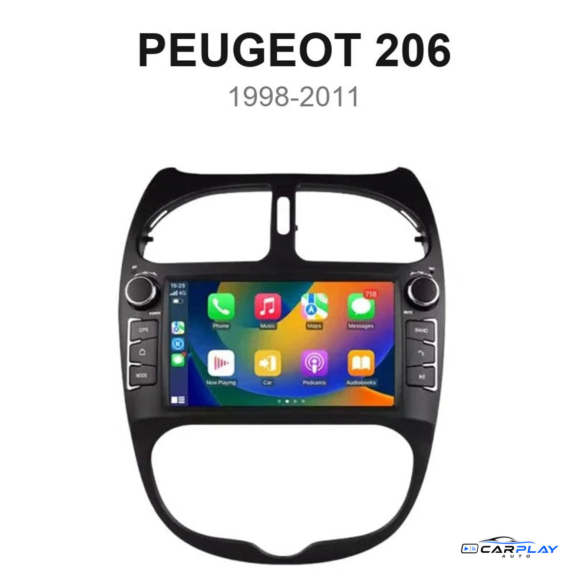 Écran CarPlay compatible avec Peugeot 206 [1998-2011] + (206CC/206SW) - TYPE B ( Voir Image )