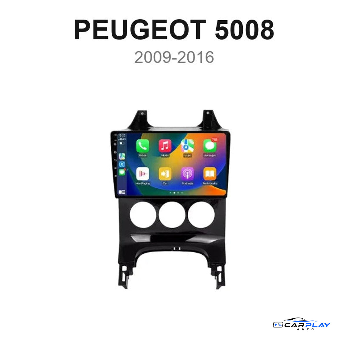 Écran CarPlay compatible avec Peugeot 5008 [2009-2016] CLIM. MANUELLE