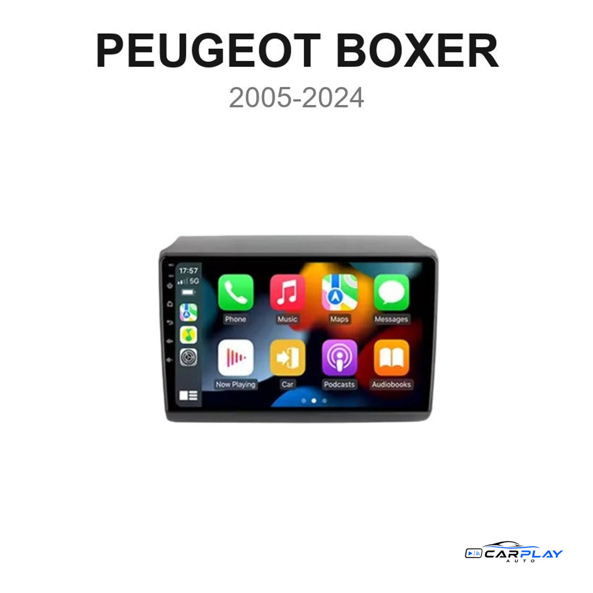 Écran CarPlay compatible avec Peugeot BOXER [2005-2024] TYPE B ( Voir Image )