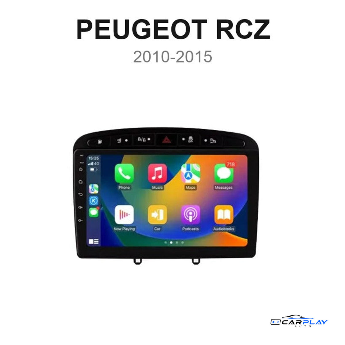 Écran CarPlay compatible avec Peugeot RCZ [2010-2015]