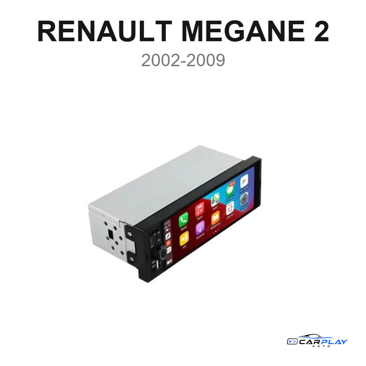 Écran CarPlay compatible avec Renault Mégane 2 [2002-2009]