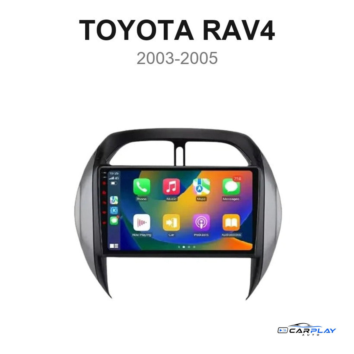 Écran CarPlay compatible avec Toyota RAV4 [2003-2005]