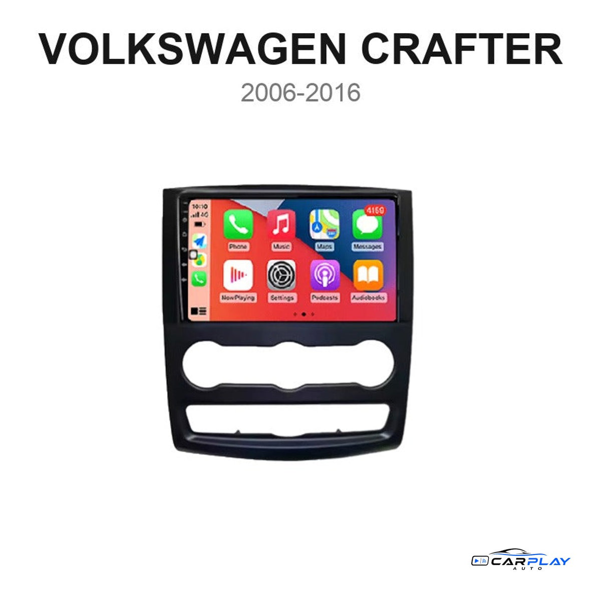 Écran CarPlay compatible avec Volkswagen CRAFTER [2006-2016]