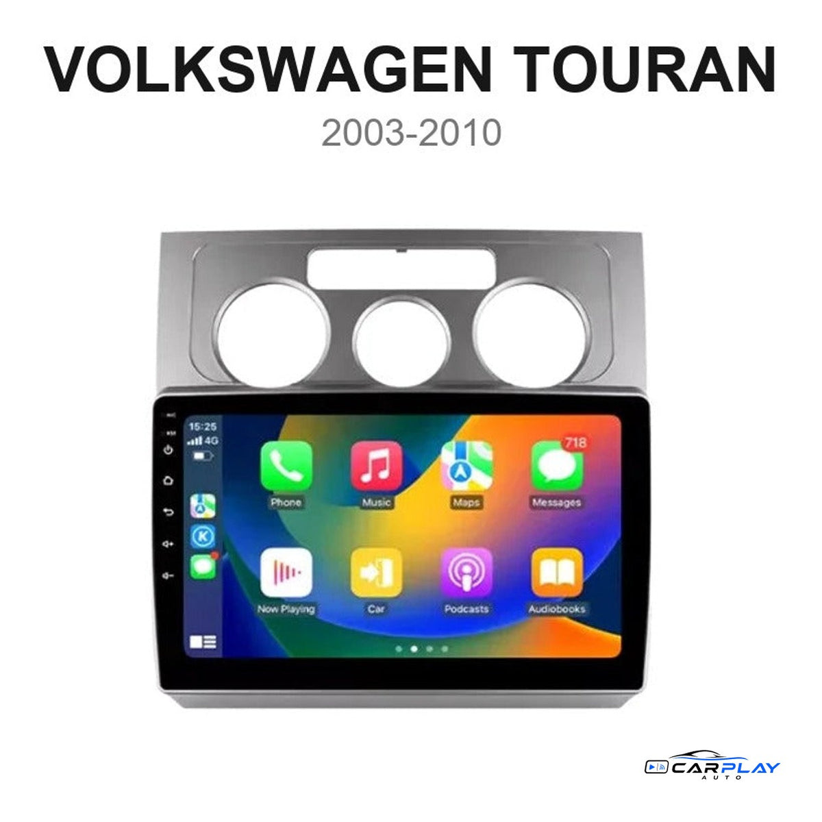Écran CarPlay compatible avec Volkswagen Touran [2003-2010] - Type A